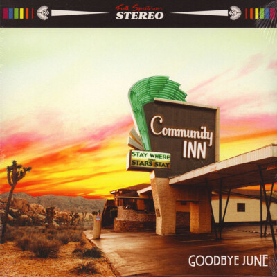 Goodbye June - Community Inn (Vinyl LP - 2019 - EU - Original)