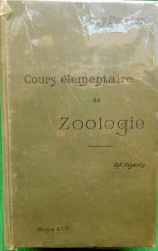 COURS ELEMENTAIRE DE ZOOLOGIE REMY PERRIER 1908 MASSON - Afbeelding 1 van 12