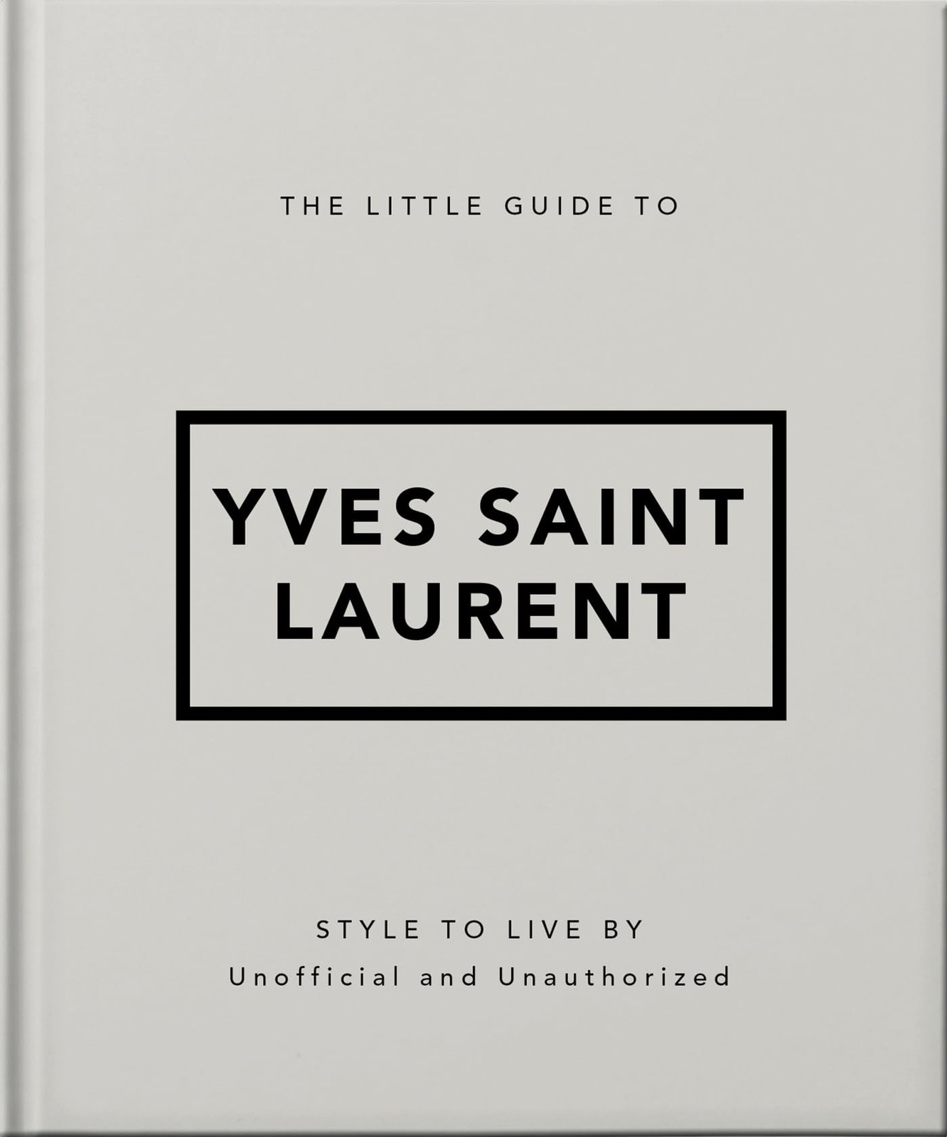The Little Guide to Yves Saint Laurent by OH NEW - Image 8