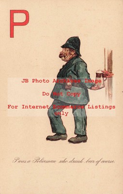 Alphabet Large Letter P, P was a Policeman Who Drank Beer of Course