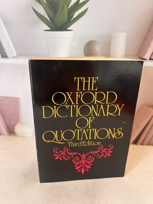 Oxford Dictionary of Quotations, 3rd Edition - Paperback
