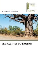 Blehiman Coulibaly | LES Racines DU Baobab | Taschenbuch | FranzöSisch (2026)