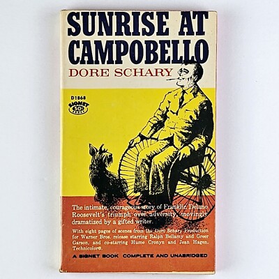 Sunrise At Campobello by Dore Schary 1960 Franklin Roosevelt Movie Play PB Book