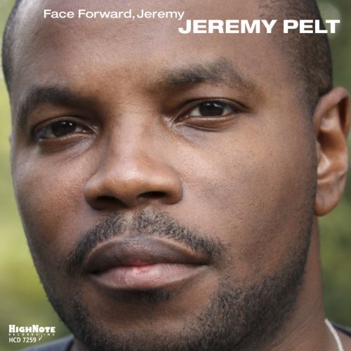 Jeremy Pelt Face Forward, Jeremy (CD) Album