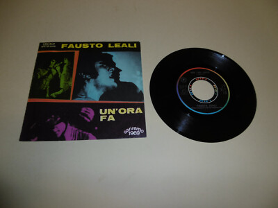 VINILE 7'' 45 GIRI FAUSTO LEALI UN'ORA FA-NON L'HAI CAPITO RIFI 16328