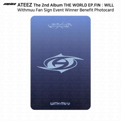 ATEEZ WORLD EP.FIN WILL Withmuu Fan Sign Event Winner Benefit