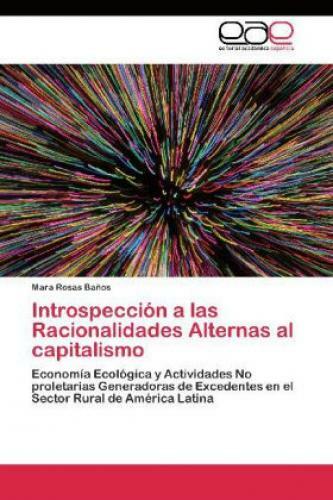 Thumbnail - Introspección A Las Racionalidades Alternas Al Capitalismo Economía