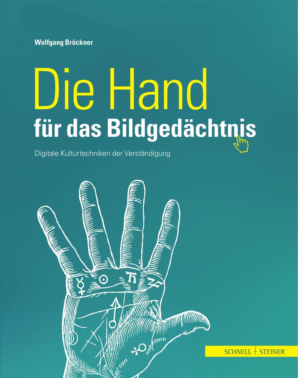 Thumbnail - Die Hand Für Das Bildgedächtnis Wolfgang Brückner