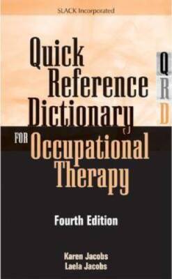 Quick Reference Dictionary for Occupational Therapy - Paperback - ACCEPTABLE