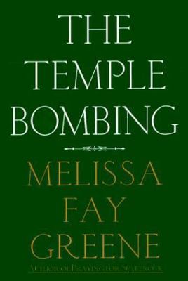 The Temple Bombing - 0201622068, hardcover, Melissa Faye Greene