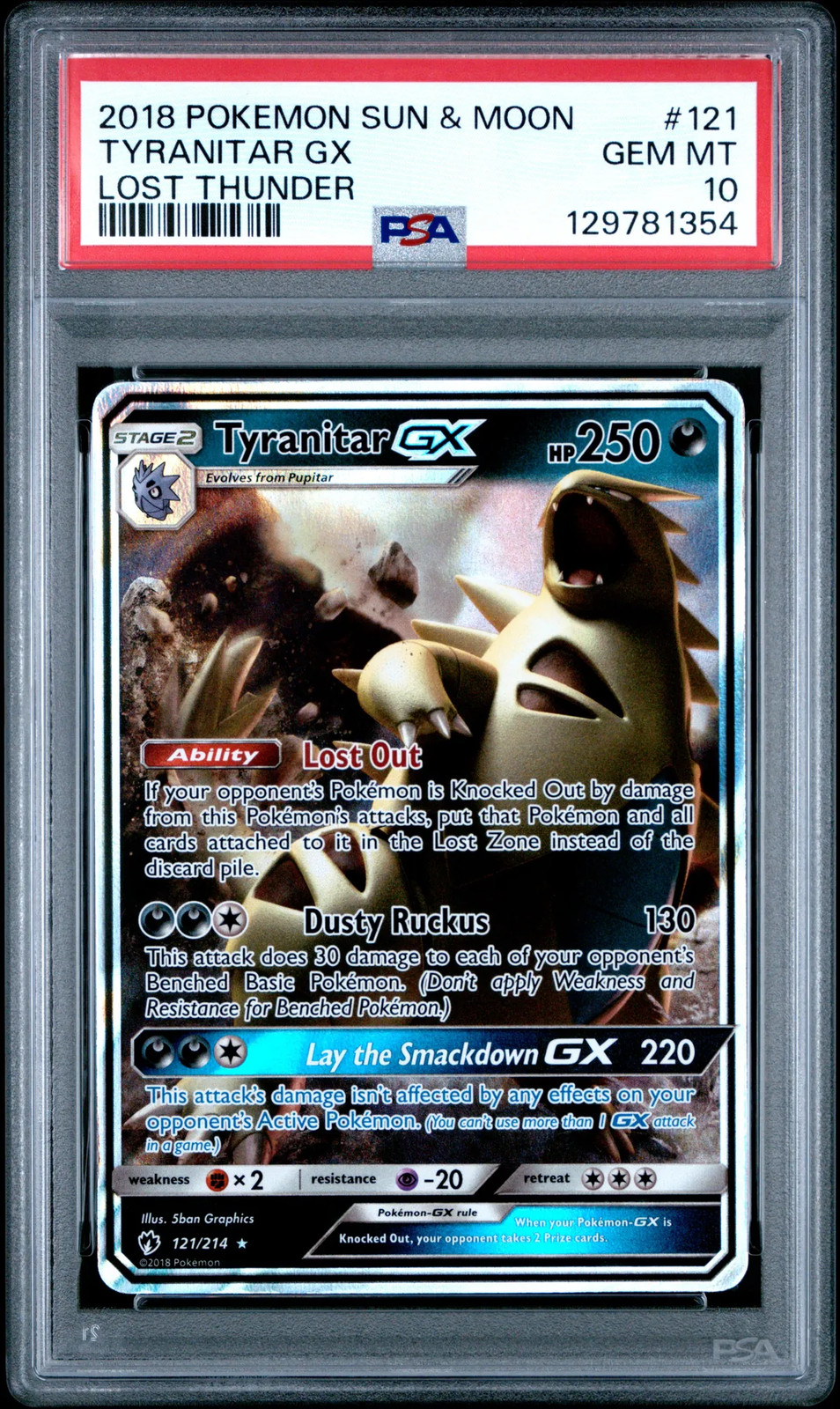 2018 Pokemon Sun & Moon Lost Thunder Tyranitar GX #121 Lost Thunder PSA 10