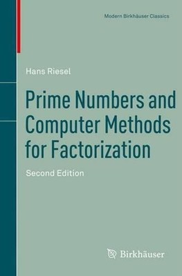 Prime Numbers and Computer Methods for Factorization by Hans Riesel (English) Pa