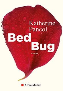 Bed bug von Pancol, Katherine | Buch | Zustand sehr gut
