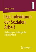 Das Individuum Der Sozialen Arbeit | Buch | 9783658343590