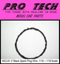 1:16-1:18 Scale MCLS 1 Black Spark Plug Wire 3’ Serch LBR Model Parts PRO TECH