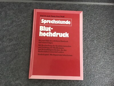 Prof. Dr. med. Hanns Peter Wolff - Sprechstunde Blutdruck geb. Ausgabe ansehen