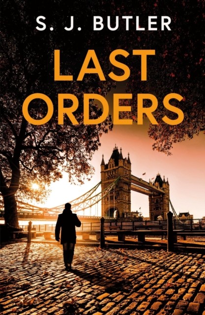 Last Orders : An Absolutely Gripping And Unputdownable Crime Thriller S. J. Butler - Image 4