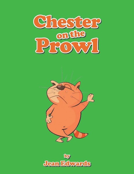 Jean Edwards | Chester On The Prowl | Taschenbuch | Englisch (2022) | Xlibris Us-image