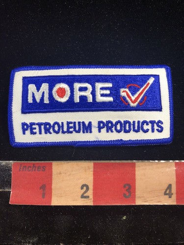 MORE PETROLEUM PRODUCTS Embroidered Cloth Advertising Patch 00RV