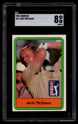 ORIGINAL JACK NICKLAUS 1981 DONRUSS GOLF CARD #13 SGC 8 NM-MT HOF PGA