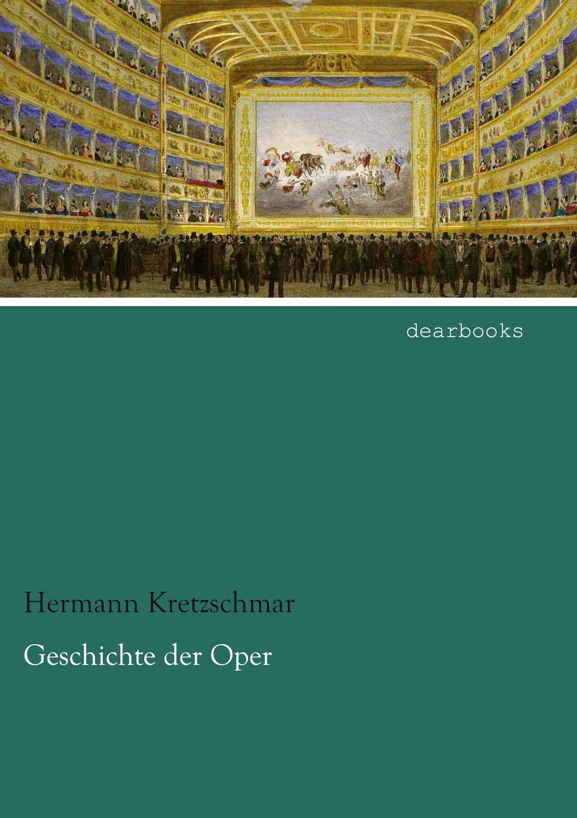 Thumbnail - Geschichte Der Oper Hermann Kretzschmar Taschenbuch Paperback 296 S.
