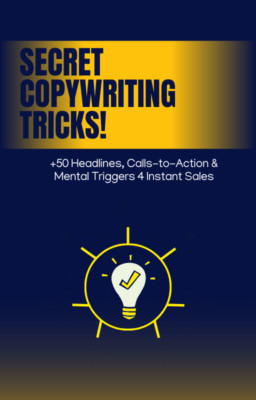 COPYWRITING TRICKS: +50 Headlines, Calls-to-Action & Mental Triggers