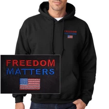 FREEDOM MATTERS, HOODIE BLACK Hooded Sweatshirt EMBROIDERED 