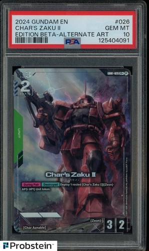 2024 GUNDAM EDITION BETA #026 CHAR'S ZAKU II EDITION BETA-ALTERNATE ART PSA 10