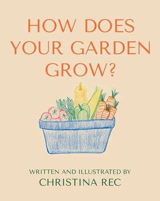 How Does Your Garden Grow? Christina Rec Taschenbuch Englisch 2024