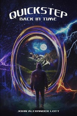 Quickstep: Back in Time by John Alexander Lott (English) Paperback Book