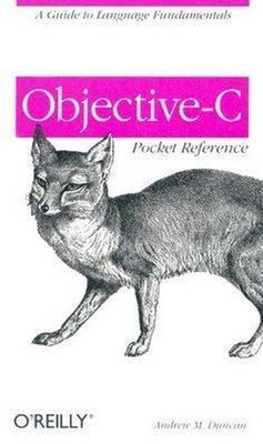 Objective C Pocket Reference: A Guid..., Duncan, Andrew