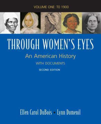 Through Women's Eyes: An American History with Documents