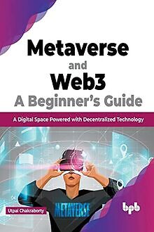 Metaverse and Web3: A Beginners Guide: A Digital S... | Buch | Zustand sehr gut