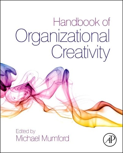 Handbook of Organizational Creativity - 9780123747143