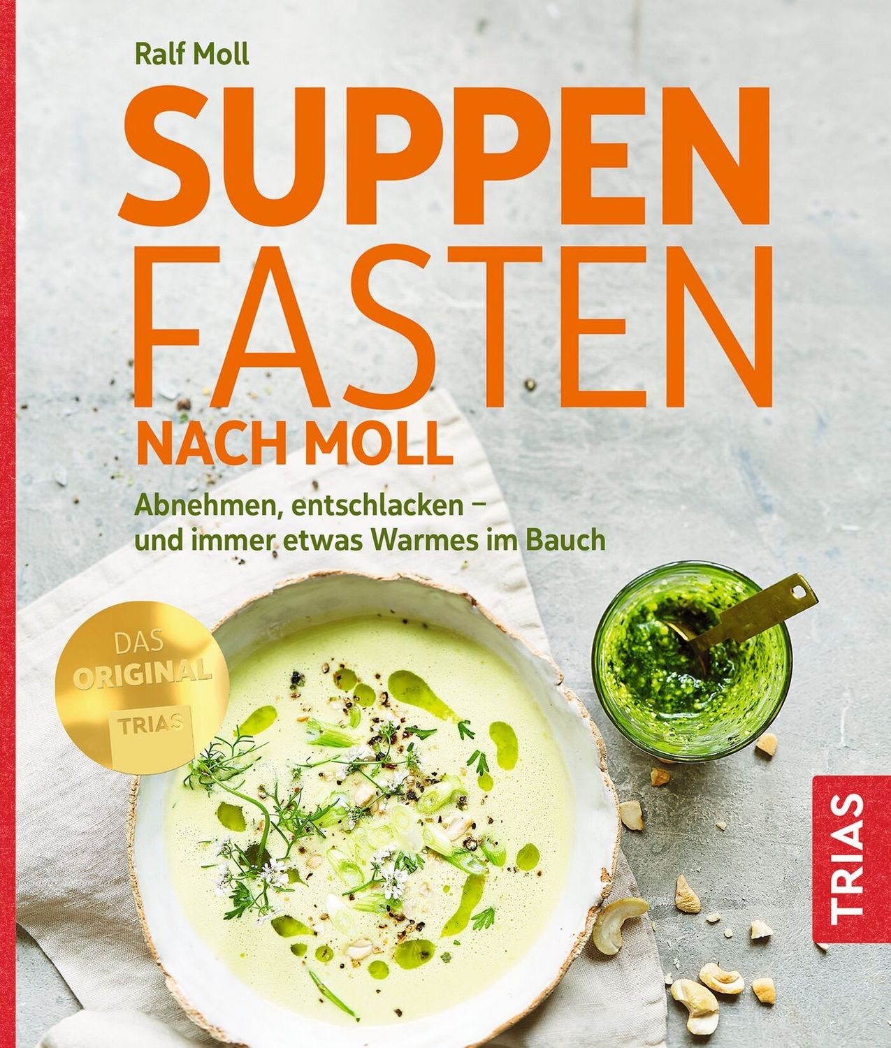 Suppenfasten nach Moll Abnehmen, entschlacken - und immer etwas Warmes im Bauch