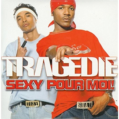 Tragedie Sexy Pour Moi French (CD)