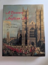 A Treasury of Anglican Art by J. Simpson, G. Eatman (Hardcover, 2003)