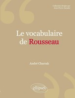 Vocabulaire De Rousseau (Le) André Charrak Taschenbuch FranzöSisch 2002 Ellipses