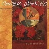 Cowboy Junkies/ Black eyed man CD 1992 Not Applicable (17E