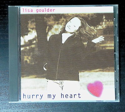 Lisa Goulder CD Lisa Goulder Hurry My Heart 2001 Real Dream Records | eBay