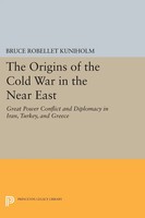 The Origins Of The Cold War In The Near East Bruce Robellet Kuniholm Taschenbuch