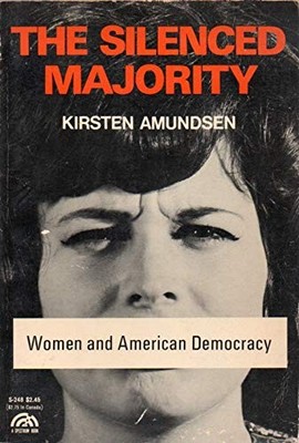 THE SILENCED MAJORITY By Kirsten Amundsen *Excellent Condition*