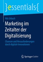Nils Urbach | Marketing Im Zeitalter Der Digitalisierung | Taschenbuch | Deutsch