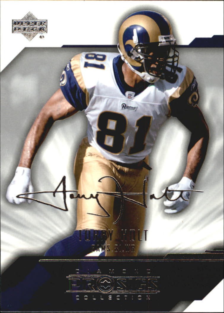 2004 UD Diamond Pro Sigs #81 Torry Holt - FB