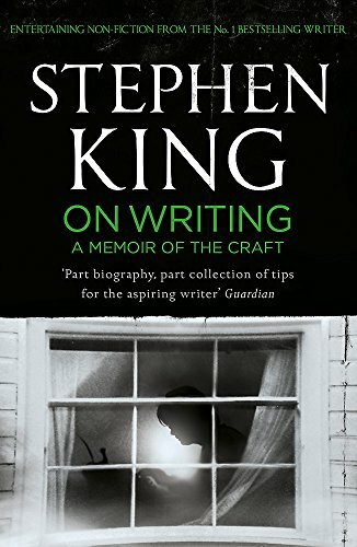 On Writing: A Memoir of the Craft By Stephen King. 9781444723250
