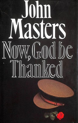 Now, God be Thanked by Masters, John