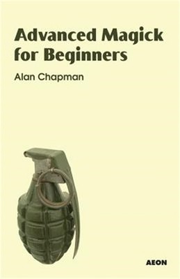 Advanced Magick for Beginners (Paperback or Softback)