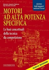 MOTORI AD ALTA POTENZA SPECIFICA Le basi concettuali della tecnica da competi...