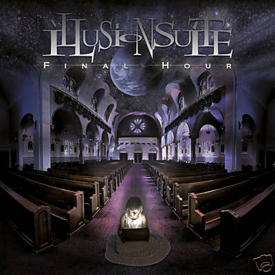 ILLUSION SUITE - Final Hour CD 2009 Melodic Progressive Metal