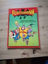 Comic Flattermann rettet die Fußball-Weltmeisterschaft Band 2 aus Jahr 1982 